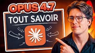 GUIDE COMPLET : Maîtrise Claude OPUS 4.7 en 38 min (débutant) !