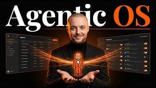 Les OS Agentiques expliqués en 13 minutes (Sans Hype)
